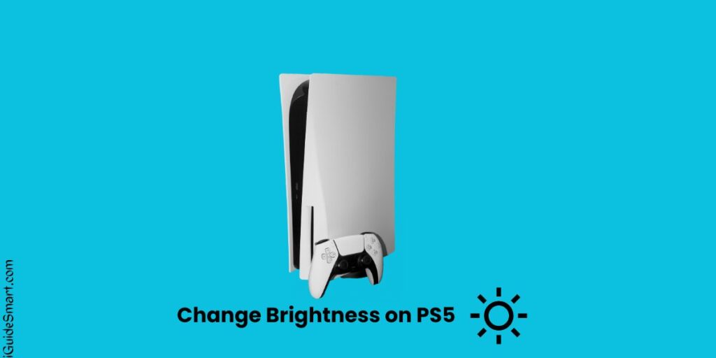 Change Brightness on PS5