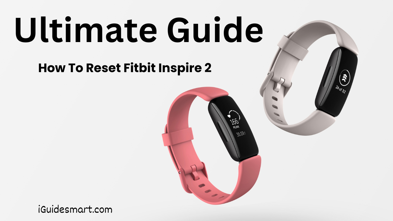 How to reset Fitbit Inspire 2
