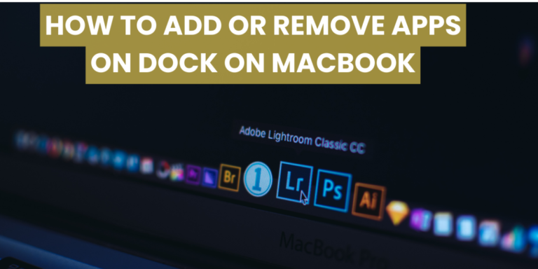 How to Add, remove, and rearrange Apps to Mac Dock?