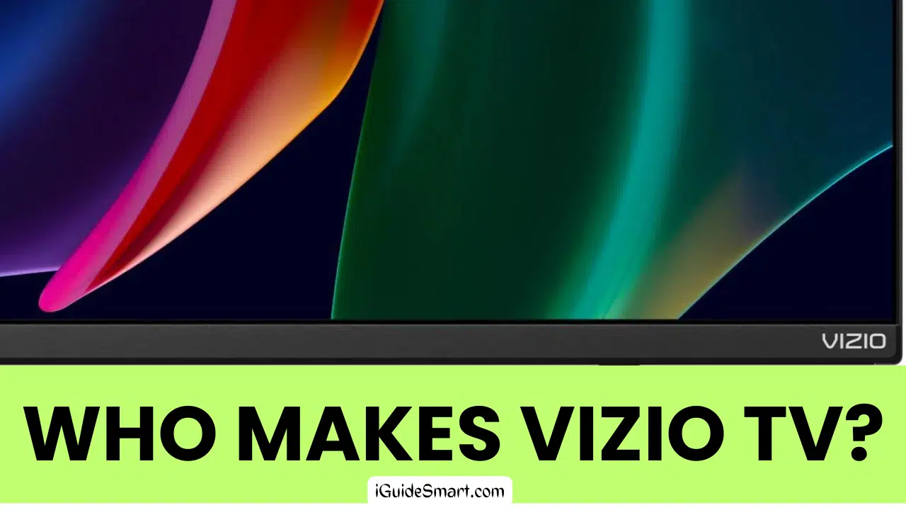 who makes the Vizio tv