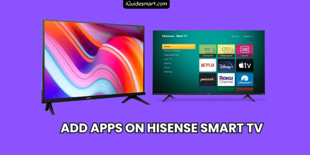 ADD APPS ON HISENSE SMART TV