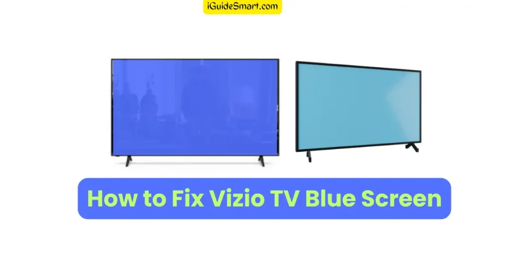 featured image of Blue tint on Vizio TV