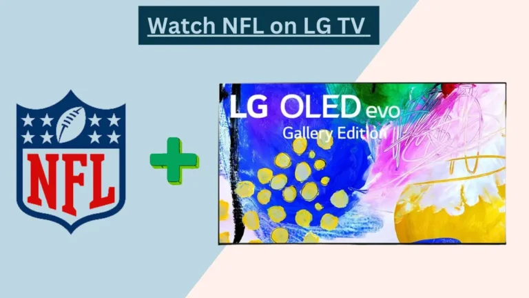 How to Watch NFL Games on LG Smart TV  in 2024