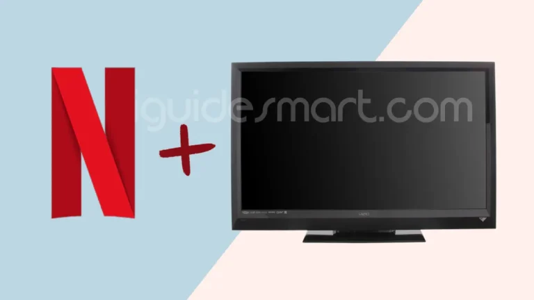 Get Netflix on Vizio TV With or Without Remote
