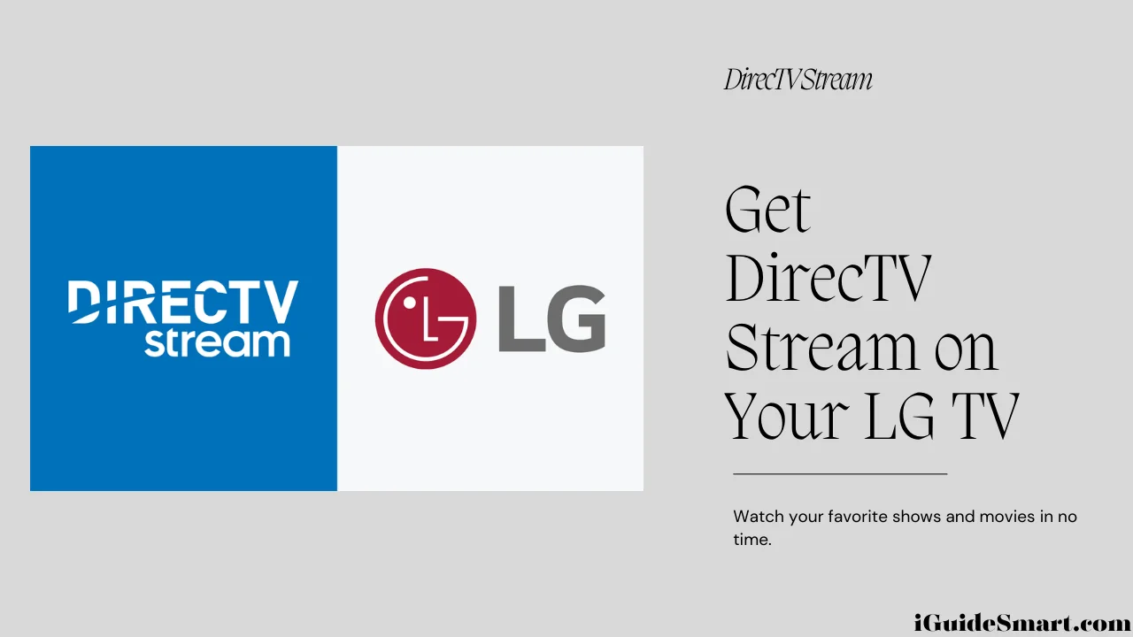 Image of Get DirecTV Stream App on Your LG TV