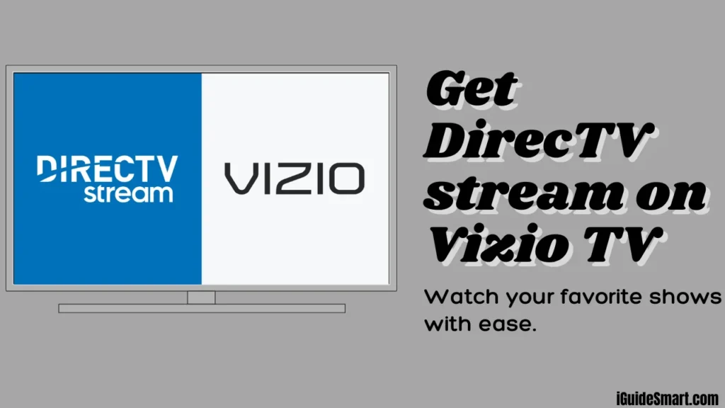 Image of Get DirecTV stream on Vizio TV