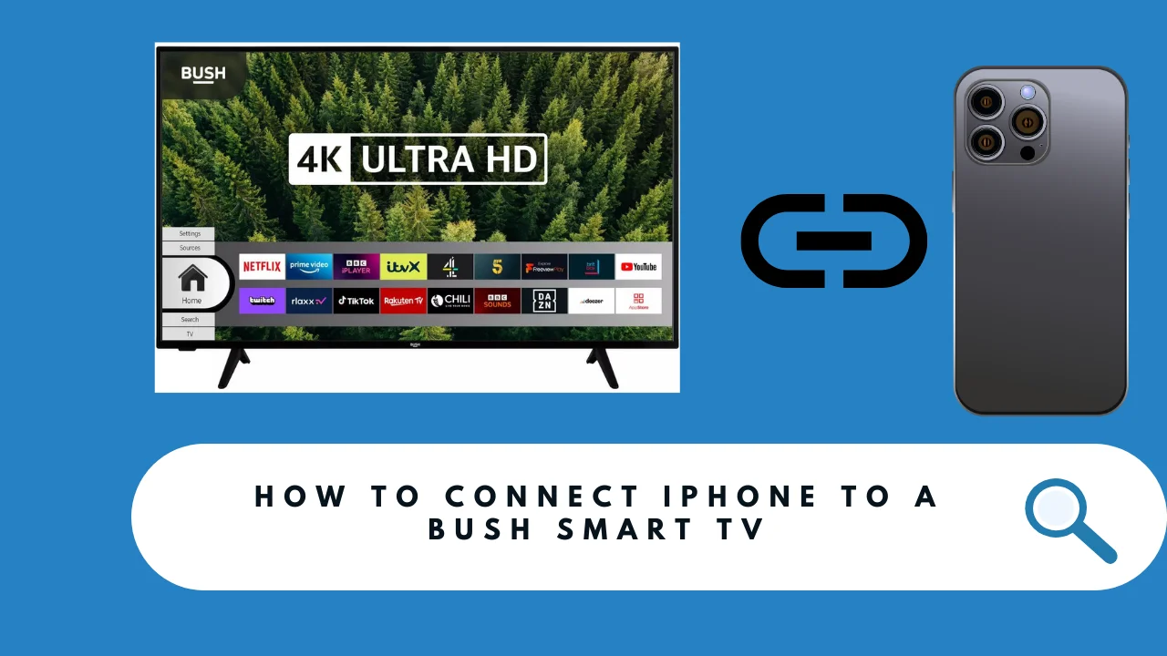 Image of Connect iPhone to a Bush Smart TV