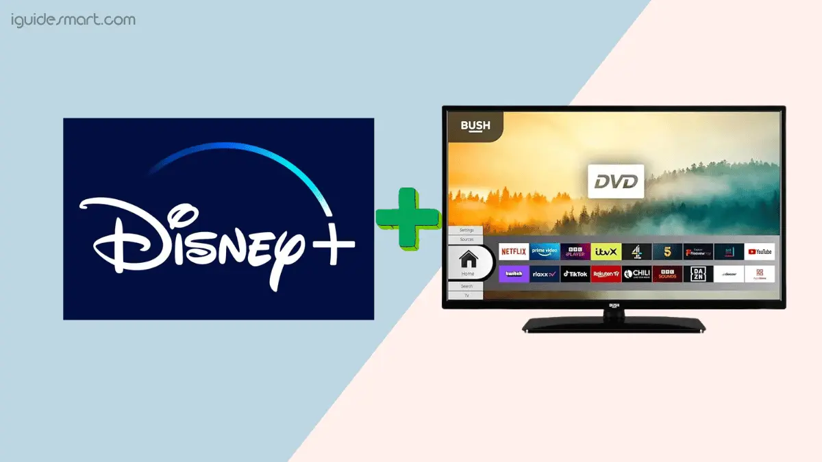 featured image of How to get Disney Plus on Bush Smart TV
