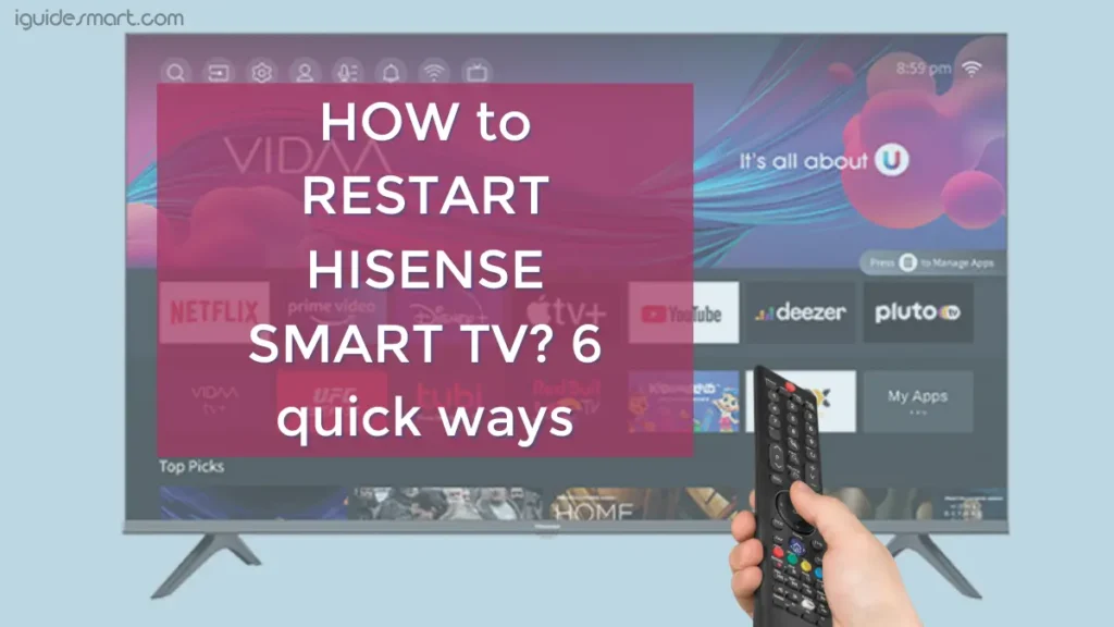 featured image of HOW to RESTART HISENSE SMART TV