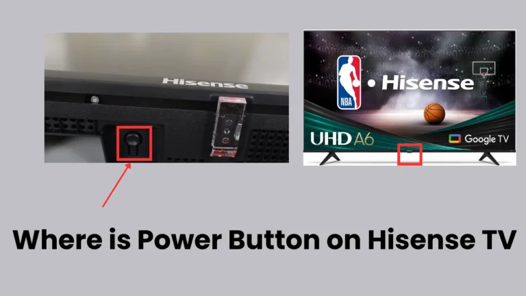 Where is the Power Button on Hisense TV
