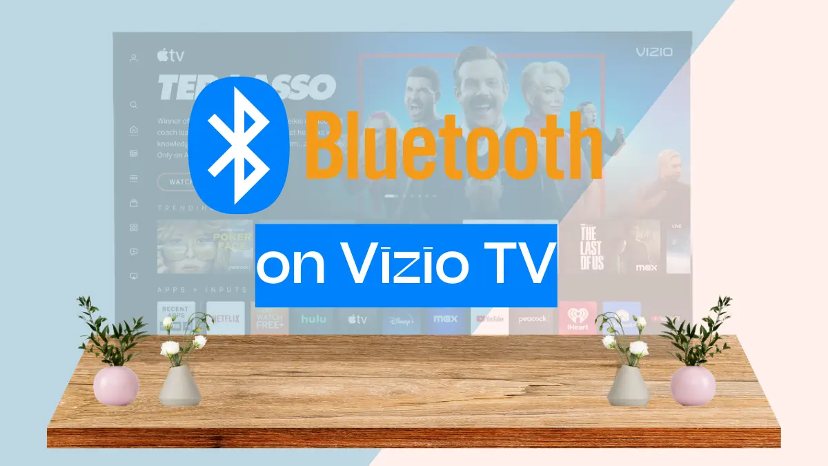 featured image of Do Vizio TVs Have Bluetooth