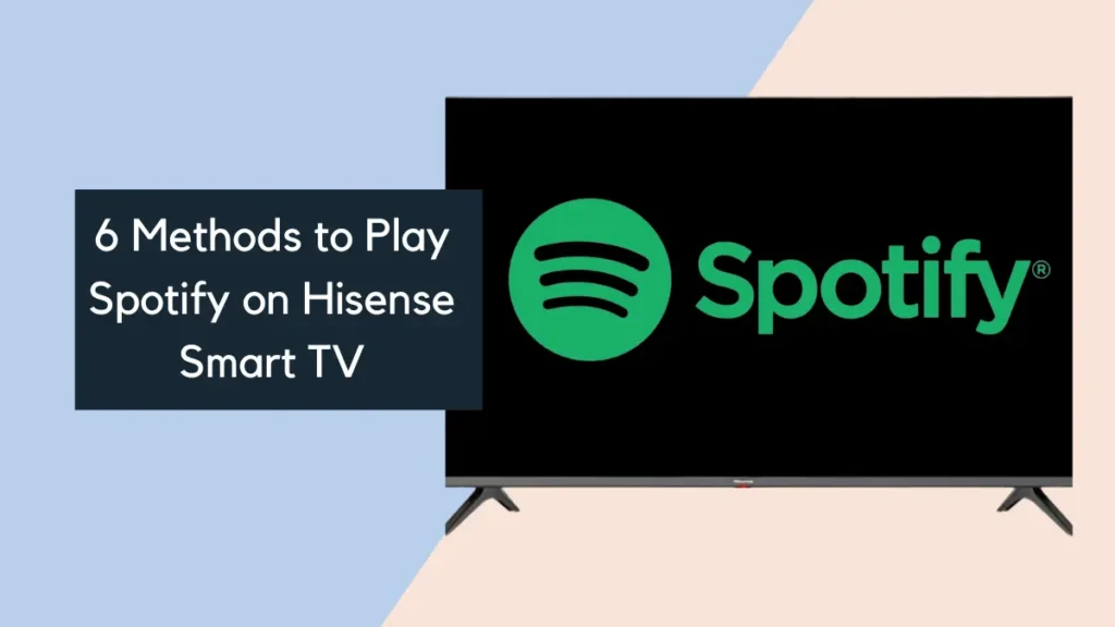 featured image of how to get Spotify on Hisense Smart TV