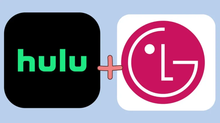 Watch Hulu on LG Smart TV- Installation & Troubleshooting Guide
