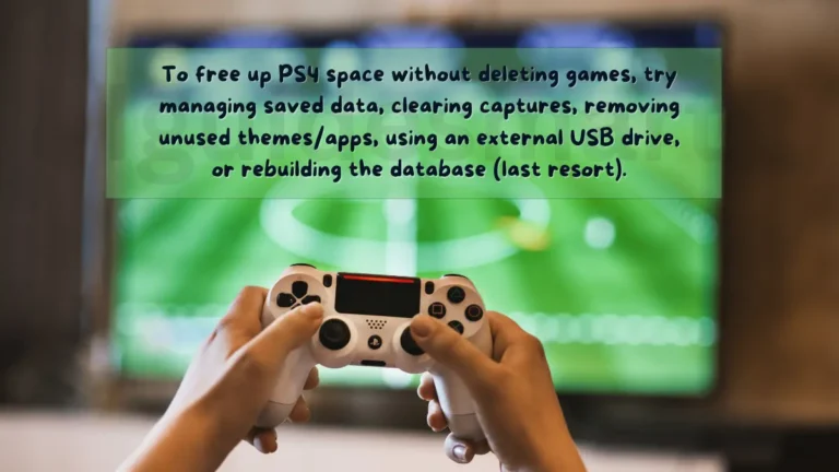 5 Methods To Free Up Space On PS4 Without Deleting Games